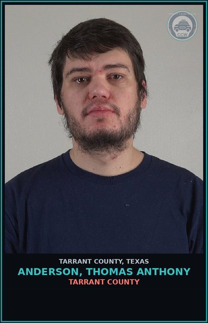 CCW arrest card for Anderson, Thomas Anthony in Tarrant County: TARRANT COUNTY