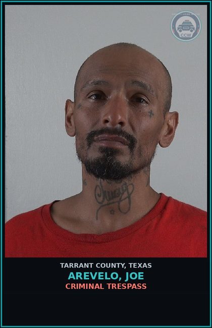 CCW arrest card for Arevelo, Joe in Tarrant County: CRIMINAL TRESPASS