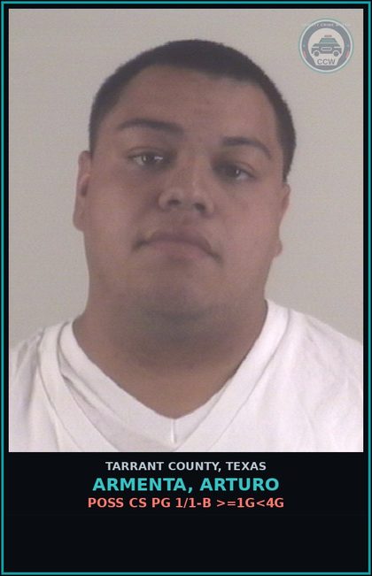 CCW arrest card for Armenta, Arturo in Tarrant County: POSS CS PG 1/1-B >=1G<4G