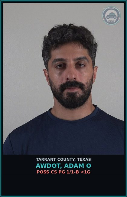CCW arrest card for Awdot, Adam O in Tarrant County: POSS CS PG 1/1-B <1G