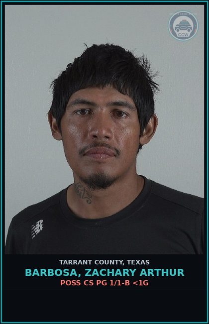 CCW arrest card for Barbosa, Zachary Arthur in Tarrant County: FAIL TO IDENTIFY FUGITIVE INTENT GIVE FALSE INFO
