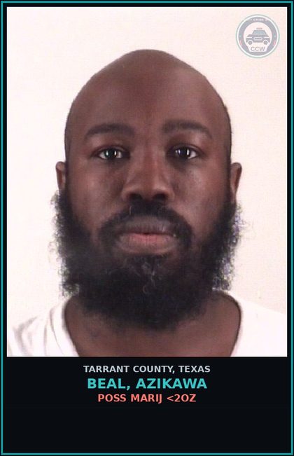 CCW arrest card for Beal, Azikawa in Tarrant County: POSS MARIJ <2OZ