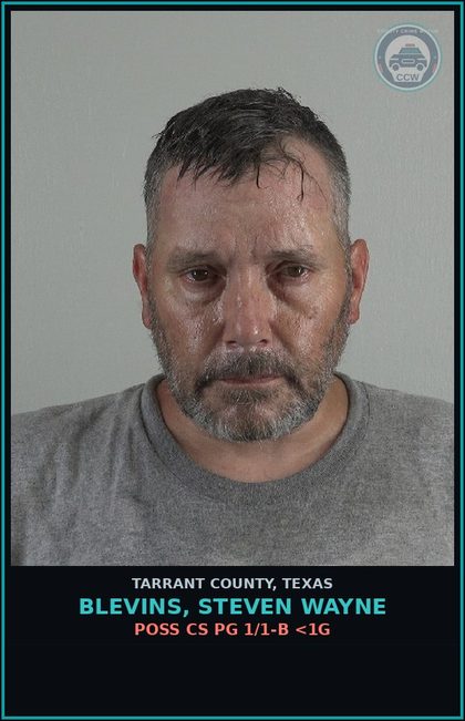 CCW arrest card for Blevins, Steven Wayne in Tarrant County: POSS CS PG 1/1-B <1G
