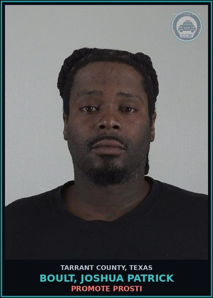 CCW arrest card for Boult, Joshua Patrick in Tarrant County: PROMOTE Prosti