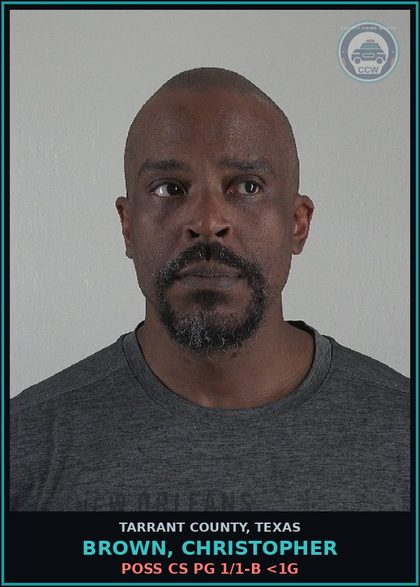 CCW arrest card for Brown, Christopher in Tarrant County: POSS CS PG 1/1-B <1G