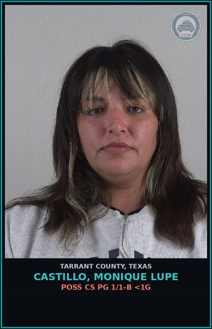 CCW arrest card for Castillo, Monique Lupe in Tarrant County: POSS CS PG 1/1-B <1G