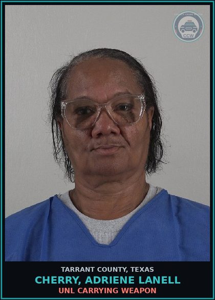 CCW arrest card for Cherry, Adriene Lanell in Tarrant County: FUGITIVE