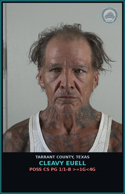 CCW arrest card for Cleavy Euell in Tarrant County: PAROLE VIOLATION
