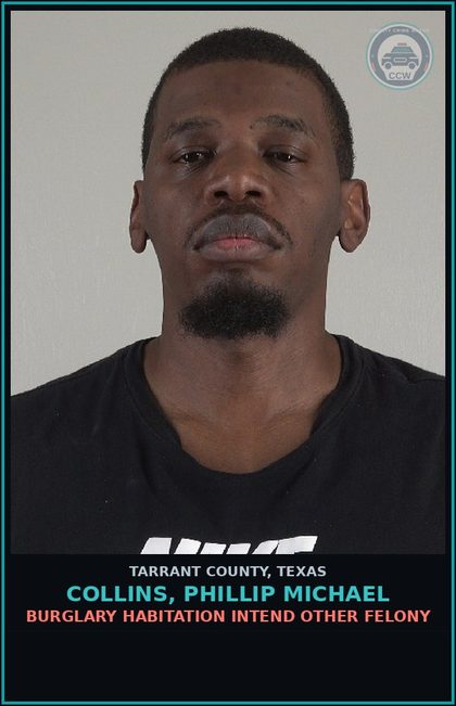 CCW arrest card for Collins, Phillip Michael in Tarrant County: ASSAULT CAUSES BODILY INJURY FAMILY VIOLENCE