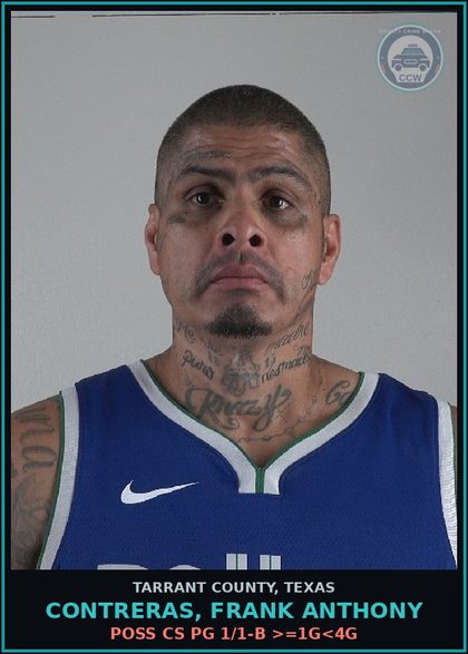 CCW arrest card for Contreras, Frank Anthony in Tarrant County: POSS CS PG 1/1-B >=1G<4G