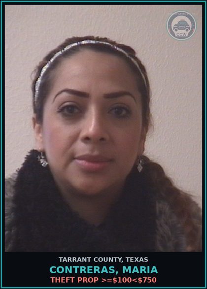 CCW arrest card for Contreras, Maria in Tarrant County: THEFT PROP >=$100<$750