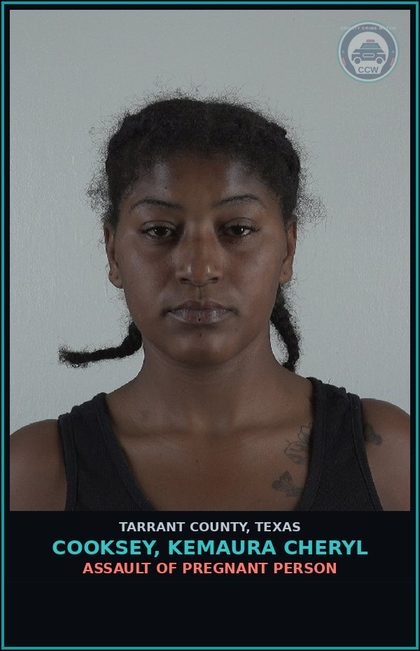 CCW arrest card for Cooksey, Kemaura Cheryl in Tarrant County: ASSAULT OF PREGNANT PERSON