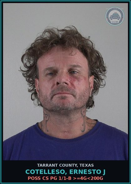 CCW arrest card for Cotelleso, Ernesto J in Tarrant County: POSS CS PG 1/1-B >=4G<200G