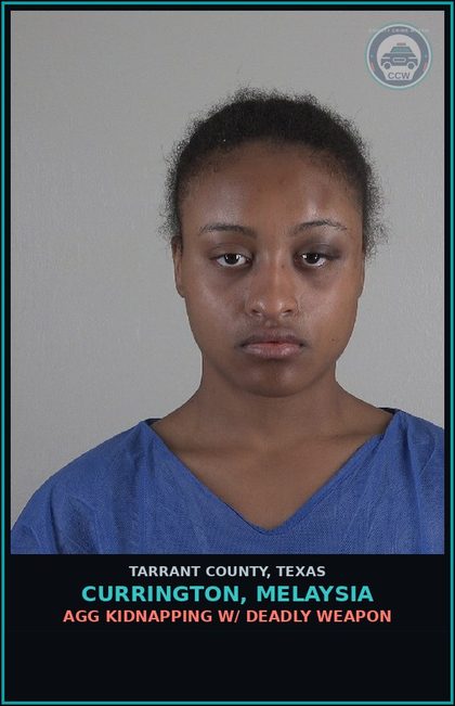 CCW arrest card for Currington, Melaysia in Tarrant County: AGG KIDNAPPING W/ DEADLY WEAPON