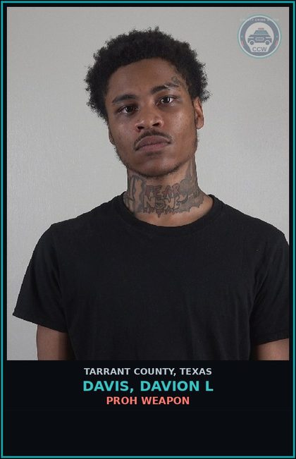 CCW arrest card for Davis, Davion L in Tarrant County: POSS MARIJ >2OZ<=4OZ