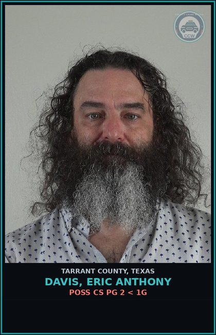 CCW arrest card for Davis, Eric Anthony in Tarrant County: POSS CS PG 2 < 1G