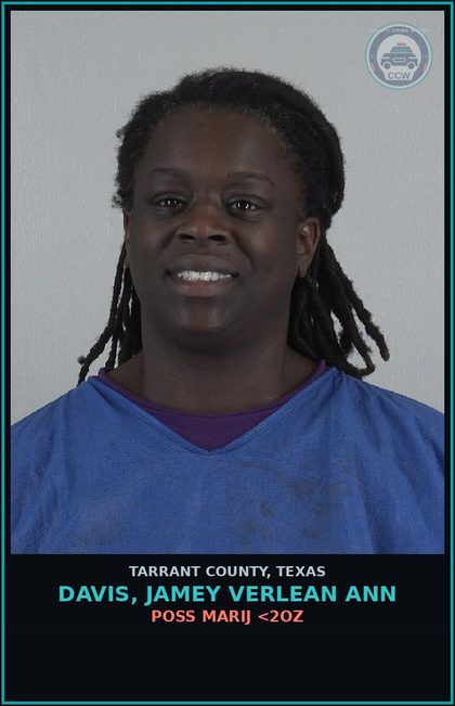 CCW arrest card for Davis, Jamey Verlean Ann in Tarrant County: CRIMINAL MISCHIEF >=$100<$750