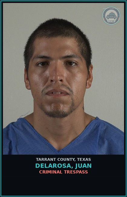 CCW arrest card for Delarosa, Juan in Tarrant County: CRIMINAL MISCHIEF >=$100<$750