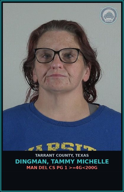 CCW arrest card for Dingman, Tammy Michelle in Tarrant County: MAN DEL CS PG 1 >=4G<200G