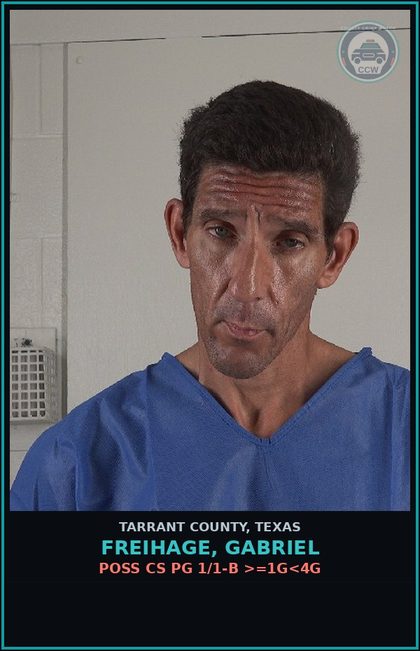 CCW arrest card for Freihage, Gabriel in Tarrant County: POSS CS PG 1/1-B >=1G<4G