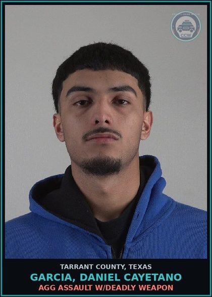 CCW arrest card for Garcia, Daniel Cayetano in Tarrant County: ABANDON ENDANGER chld INT/KNOW/RECK/CRIM NEG