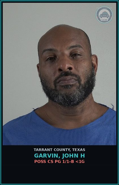 CCW arrest card for Garvin, John H in Tarrant County: POSS CS PG 1/1-B <1G