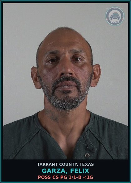 CCW arrest card for Garza, Felix in Tarrant County: POSS CS PG 1/1-B <1G