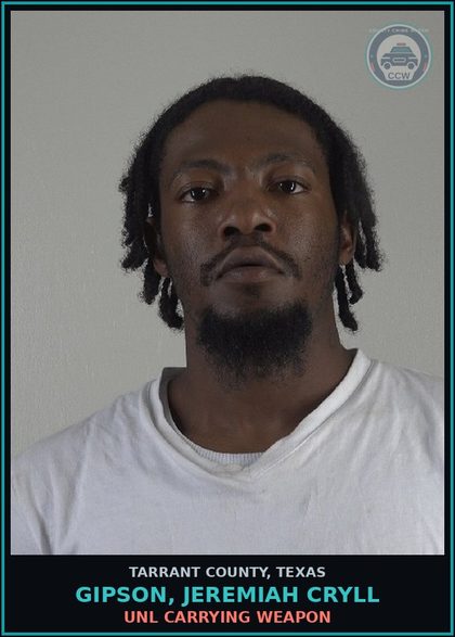 CCW arrest card for Gipson, Jeremiah Cryll in Tarrant County, Texas: EVADING ARREST DETENTION