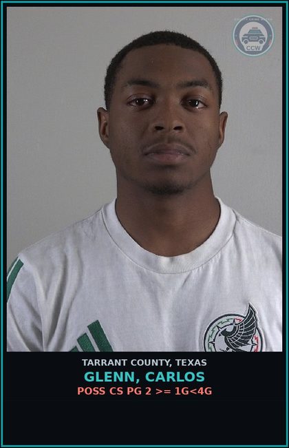 CCW arrest card for Glenn, Carlos in Tarrant County: POSS CS PG 2 >= 1G<4G