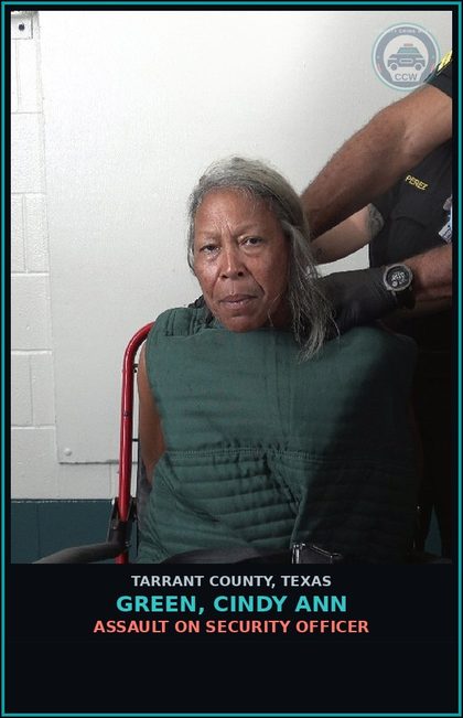 CCW arrest card for Green, Cindy Ann in Tarrant County: ASSAULT ON SECURITY OFFICER