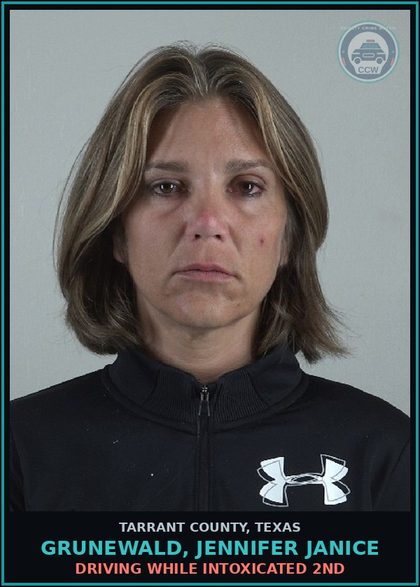 CCW arrest card for Grunewald, Jennifer Janice in Tarrant County: DRIVING WHILE INTOXICATED 2ND