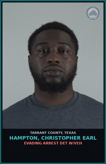 CCW arrest card for Hampton, Christopher Earl in Tarrant County: EVADING ARREST DET W/VEH