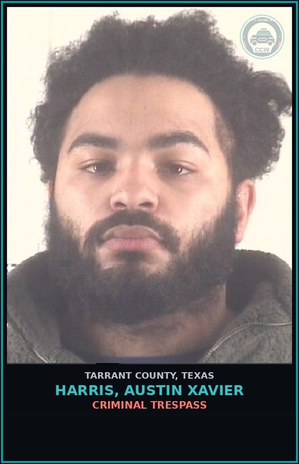 CCW arrest card for Harris, Austin Xavier in Tarrant County: CRIMINAL TRESPASS