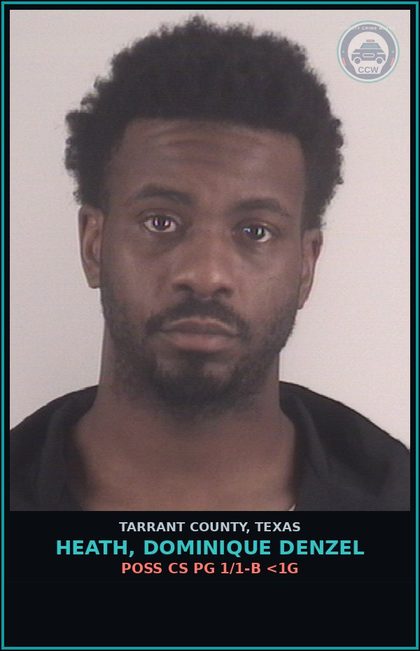 CCW arrest card for Heath, Dominique Denzel in Tarrant County: POSS CS PG 1/1-B <1G
