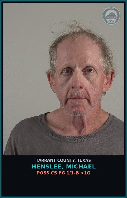 CCW arrest card for Henslee, Michael in Tarrant County: FALSE DRUG TEST FALSIFICATION DEVICE