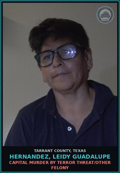 CCW arrest card for Hernandez, Leidy Guadalupe in Tarrant County, Texas: AGG ROBBERY