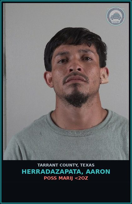 CCW arrest card for Herradazapata, Aaron in Tarrant County: POSS MARIJ <2OZ