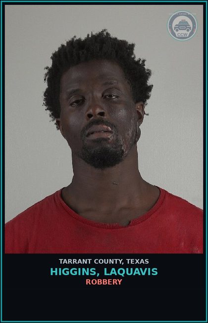 CCW arrest card for Higgins, Laquavis in Tarrant County: ROBBERY