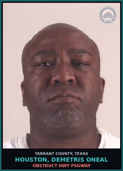 CCW arrest card for Houston, Demetris Oneal in Tarrant County: CRIMINAL MISCHIEF >=$750<$2,500