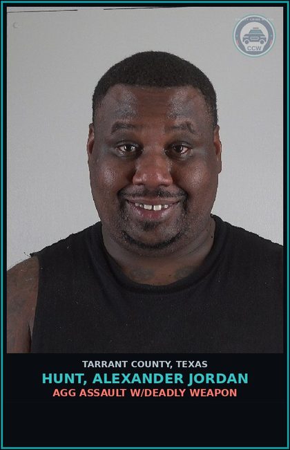 CCW arrest card for Hunt, Alexander Jordan in Tarrant County: ABNDN/ENDANGR CHLD INDV INT/KNOW/RECK/CRIM NEG