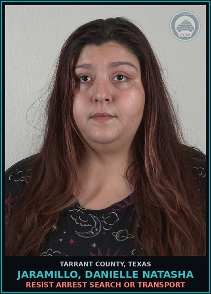 CCW arrest card for Jaramillo, Danielle Natasha in Tarrant County: EVADING ARREST DETENTION