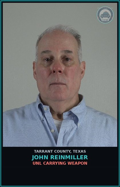 CCW arrest card for John Reinmiller in Tarrant County: DRIVING WHILE INTOXICATED 3RD OR MORE IAT