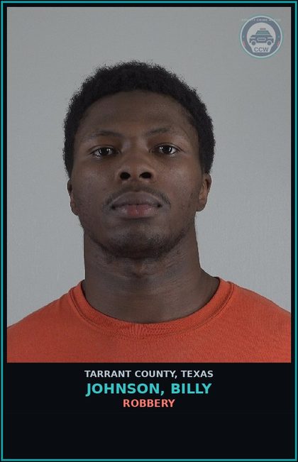 CCW arrest card for Johnson, Billy in Tarrant County: ROBBERY