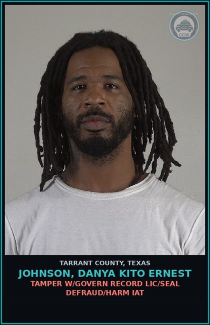 CCW arrest card for Johnson, Danya Kito Ernest in Tarrant County: FUGITIVE