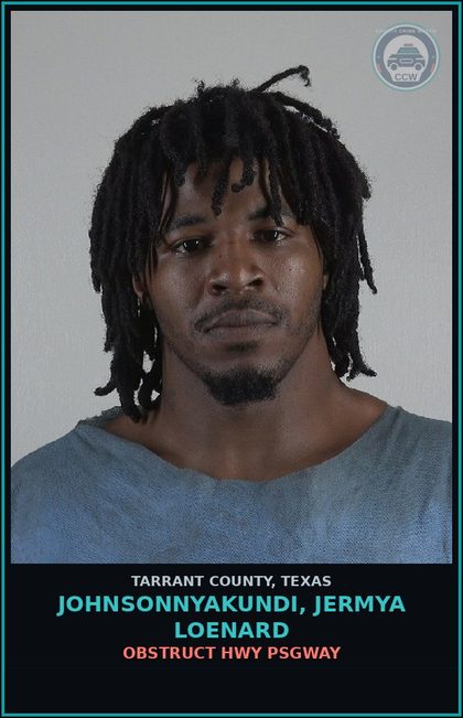 CCW arrest card for Johnsonnyakundi, Jermya Loenard in Tarrant County: EVADING ARREST DETENTION