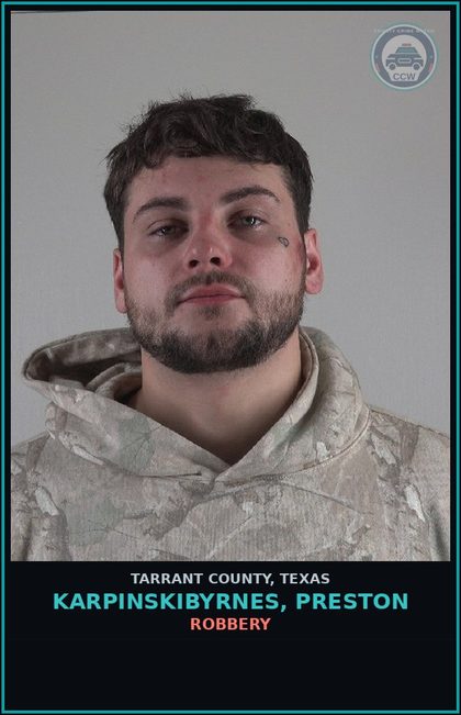 CCW arrest card for Karpinskibyrnes, Preston in Tarrant County: ROBBERY