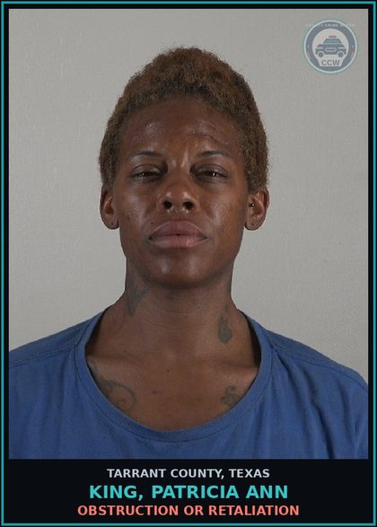 CCW arrest card for King, Patricia Ann in Tarrant County: OBSTRUCTION OR RETALIATION