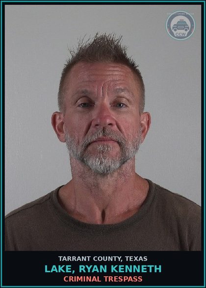 CCW arrest card for Lake, Ryan Kenneth in Tarrant County: CRIMINAL TRESPASS