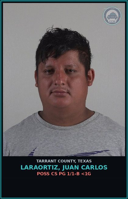CCW arrest card for Laraortiz, Juan Carlos in Tarrant County: DRIVING WHILE INTOXICATED/OPEN ALCH CONTAINER