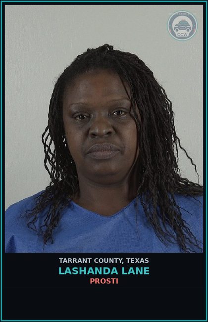 CCW arrest card for Lashanda Lane in Tarrant County: Prosti